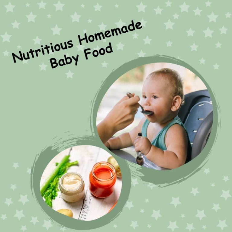 Nutritious Homemade Baby Food