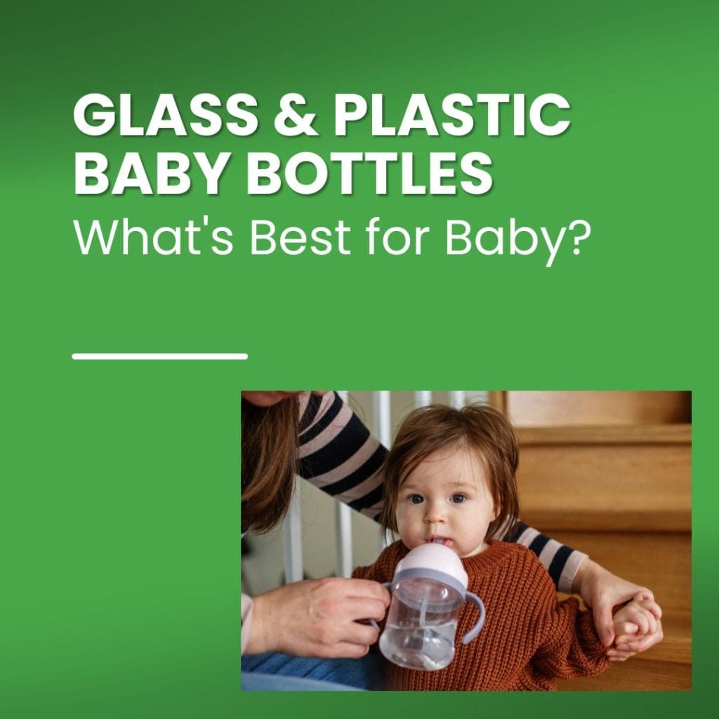 Glass and Plastic Baby Bottles