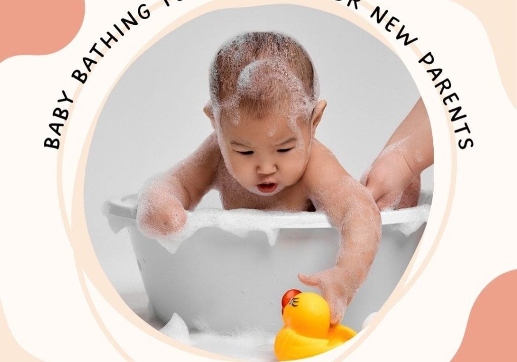 Safe Baby Bathing Techniques for New Parents