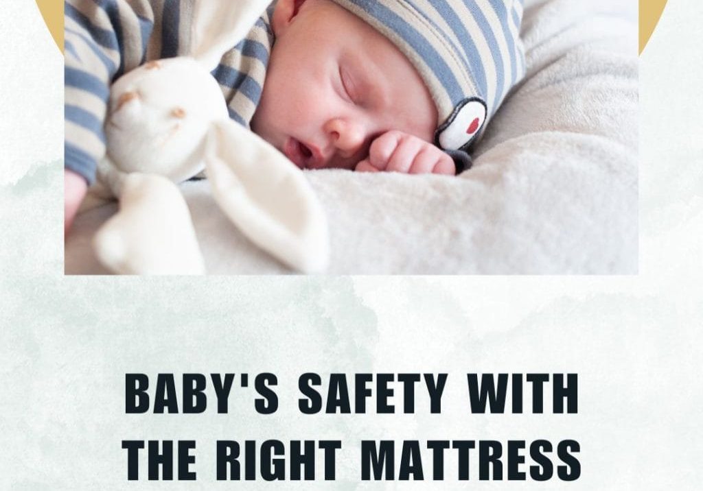 Baby's Safety with the Right Mattress