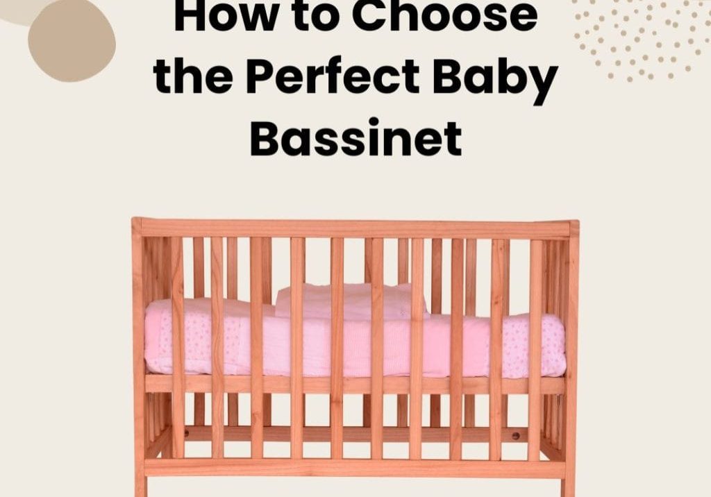 Choose Perfect Baby Bassinet
