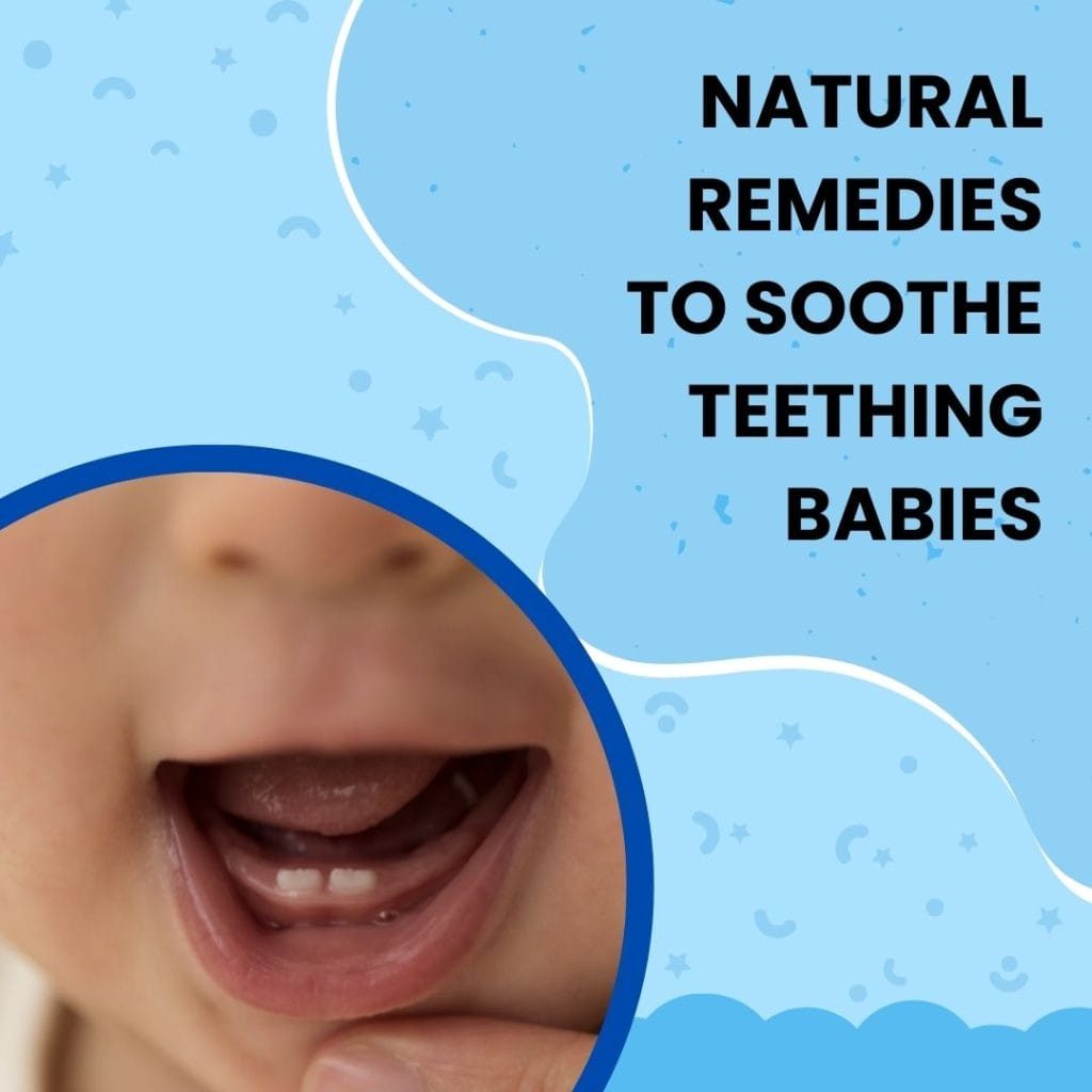 Natural Remedies Teething Babies