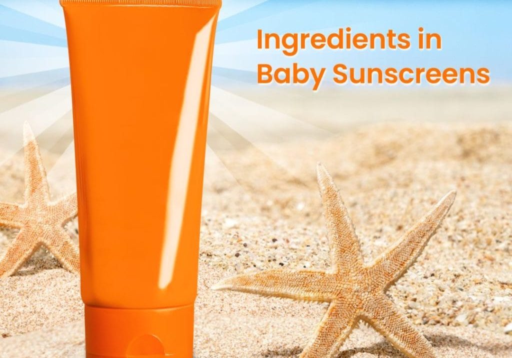 Ingredients in Baby Sunscreens