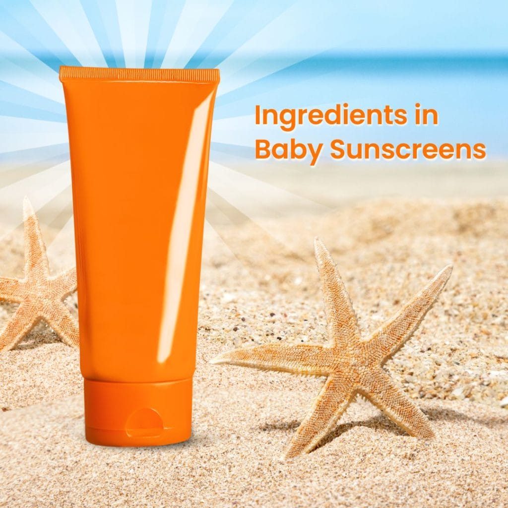 Ingredients in Baby Sunscreens